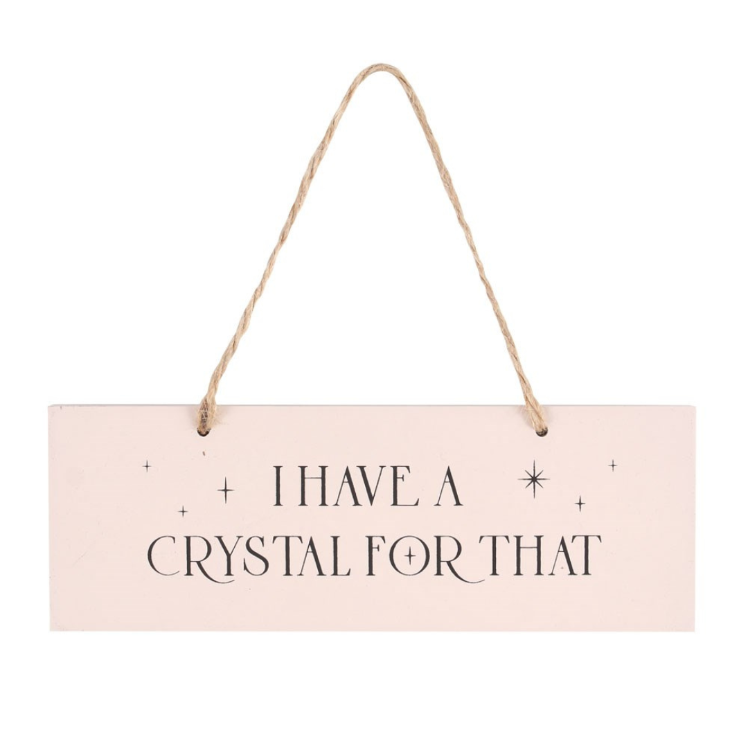 I have a Crystal Sign