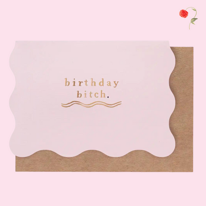 Sister Paper Co. Birthday Bitch Card